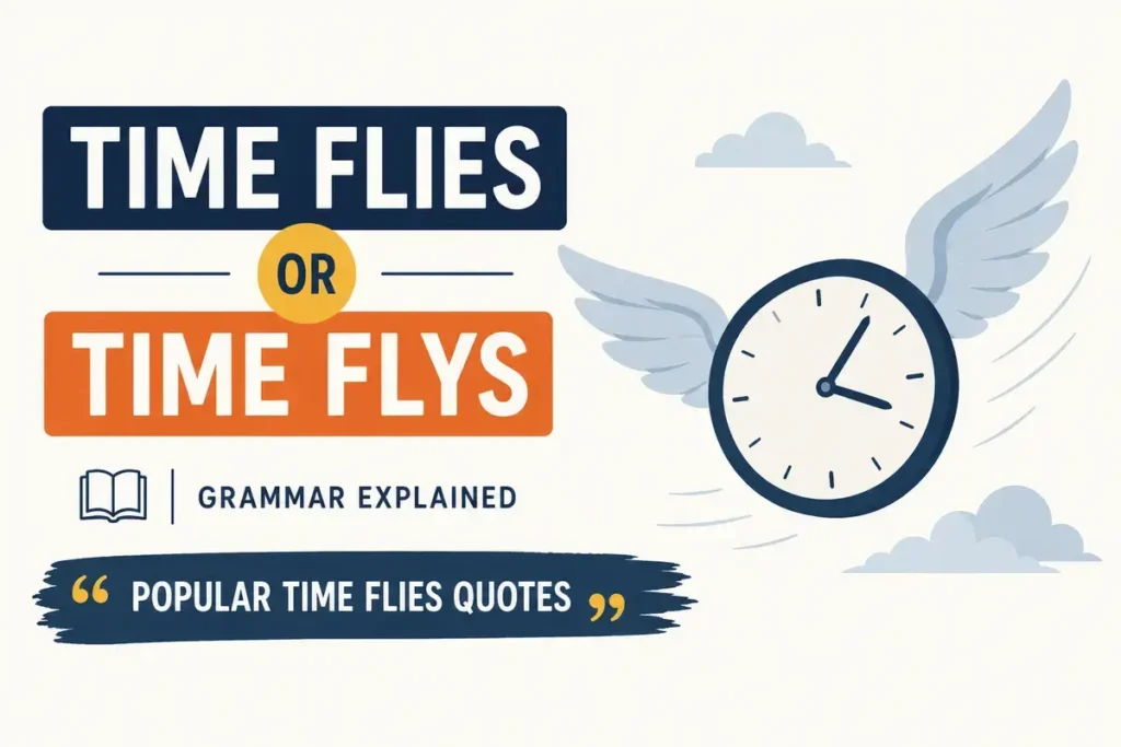 Popular Time Flies Quotes Time Flies or Time Flys