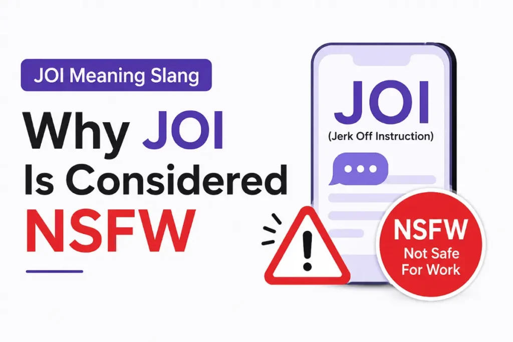 JOI Meaning Slang Explained With Context And Examples (2026)