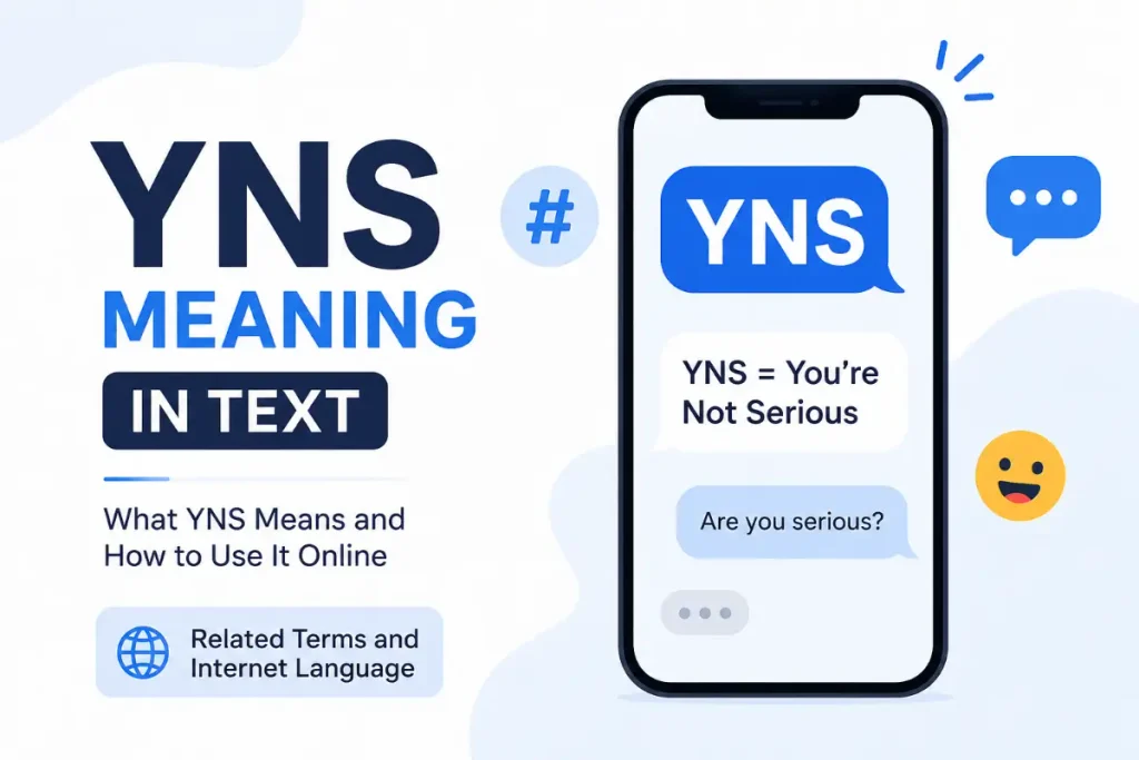 YNS Meaning in Text explained with related terms and internet language in a clear educational grammar graphic.