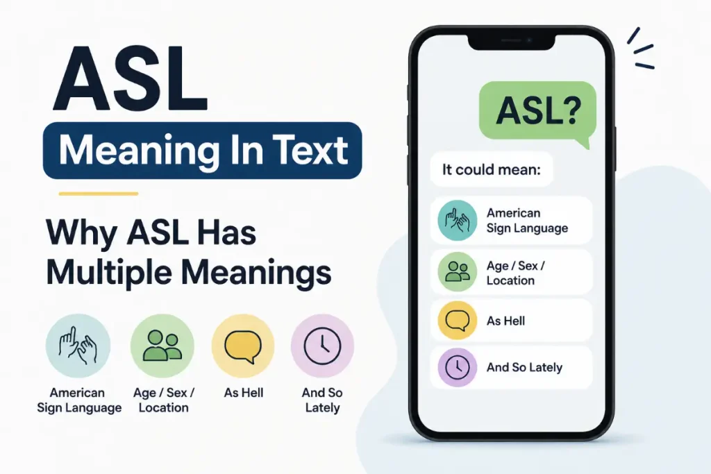 ASL Meaning In Text: Why ASL Has Multiple Meanings in different contexts