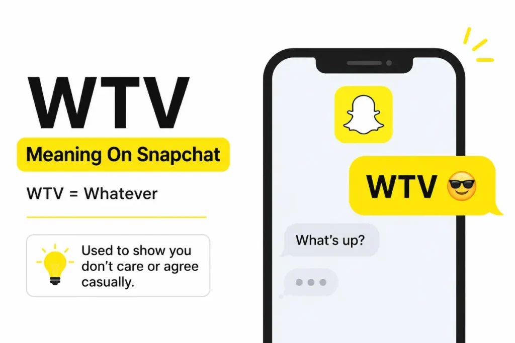 WTV Meaning in Text: Learn what WTV means on Snapchat and how it’s used in chats.