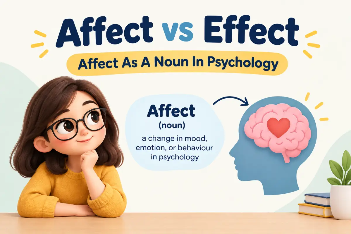 Affect vs Effect: 7 Simple Rules to Get It Right (2026)