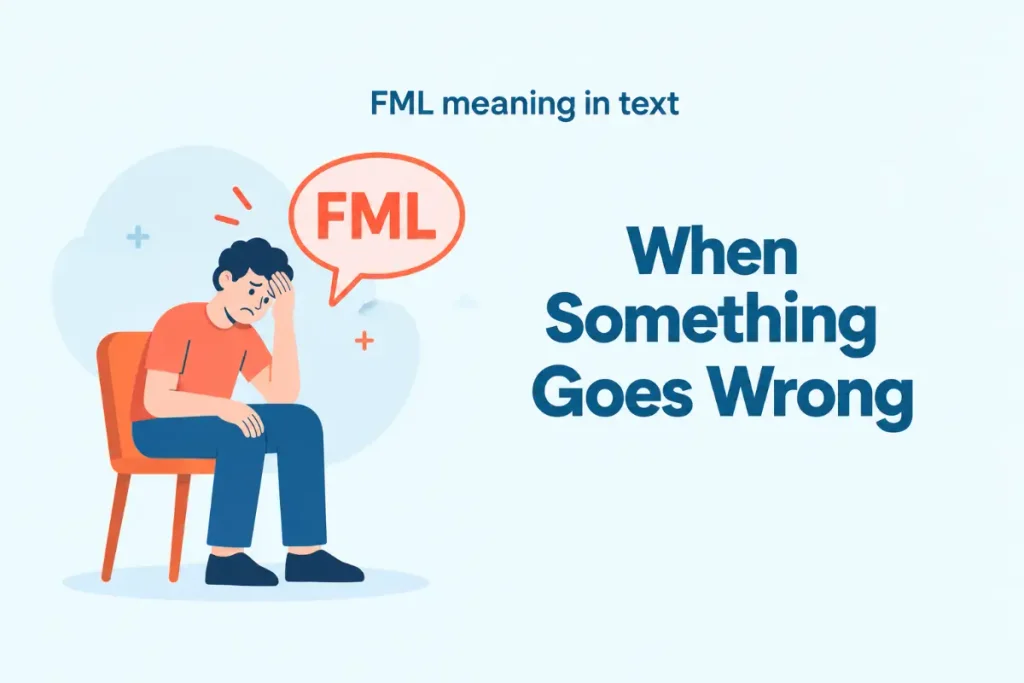 FML meaning in text: 5 Common Uses (2026 Guide) - Vocablyy